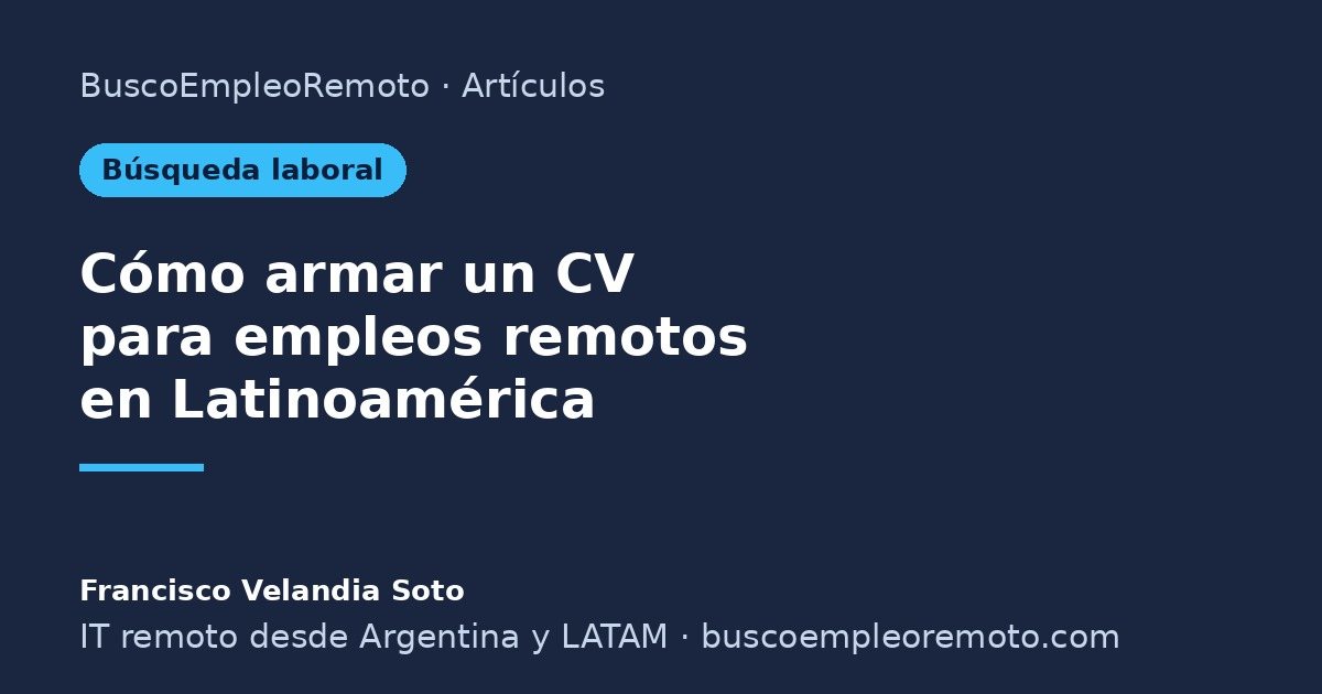 Portada: Cómo armar un CV para empleos remotos en Latinoamérica