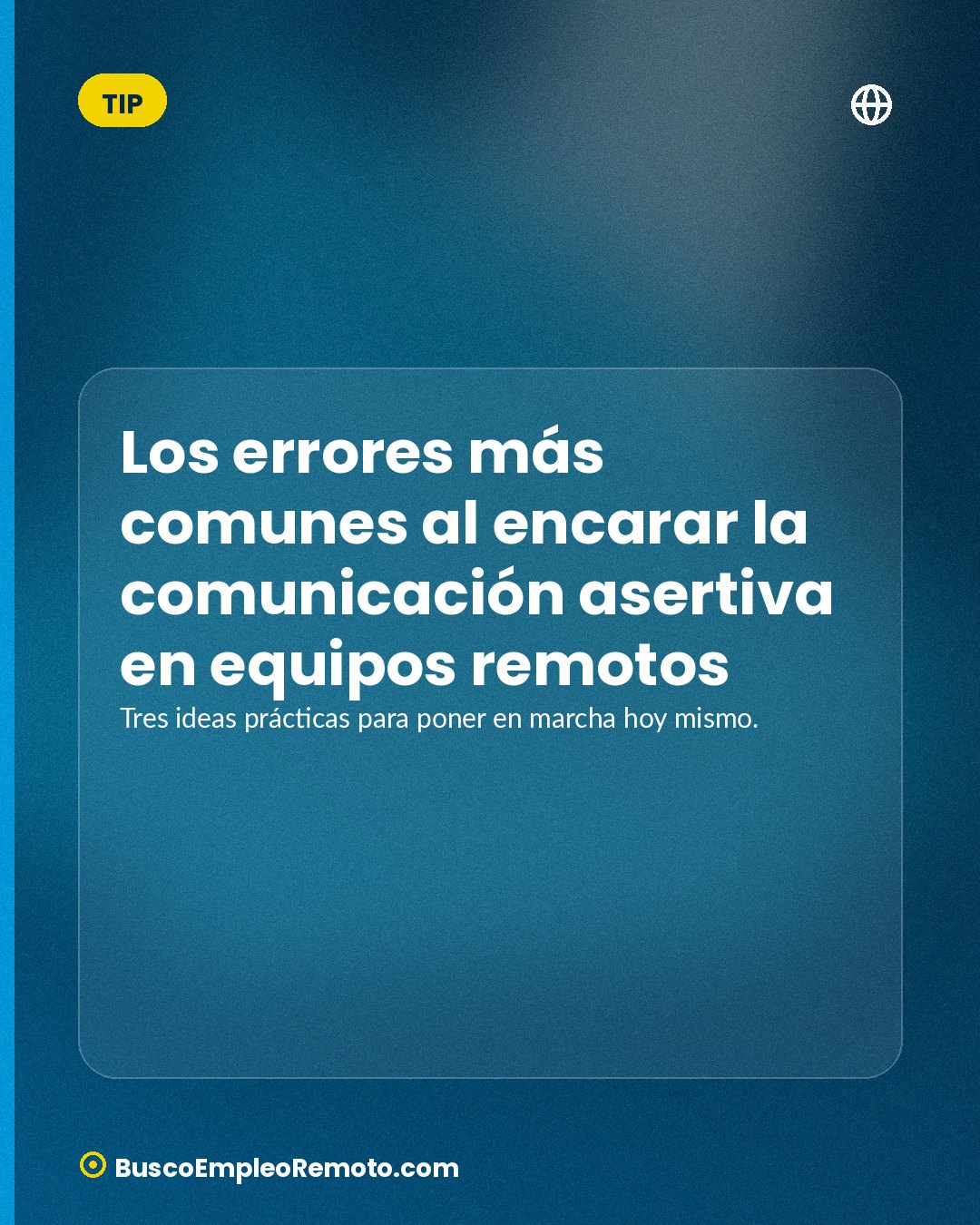 Los errores más comunes al encarar la comunicación asertiva en equipos remotos · imagen 1 de 1