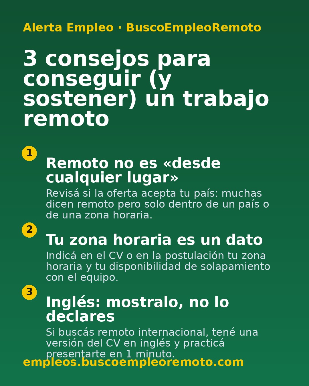 3 consejos para conseguir (y sostener) un trabajo remoto