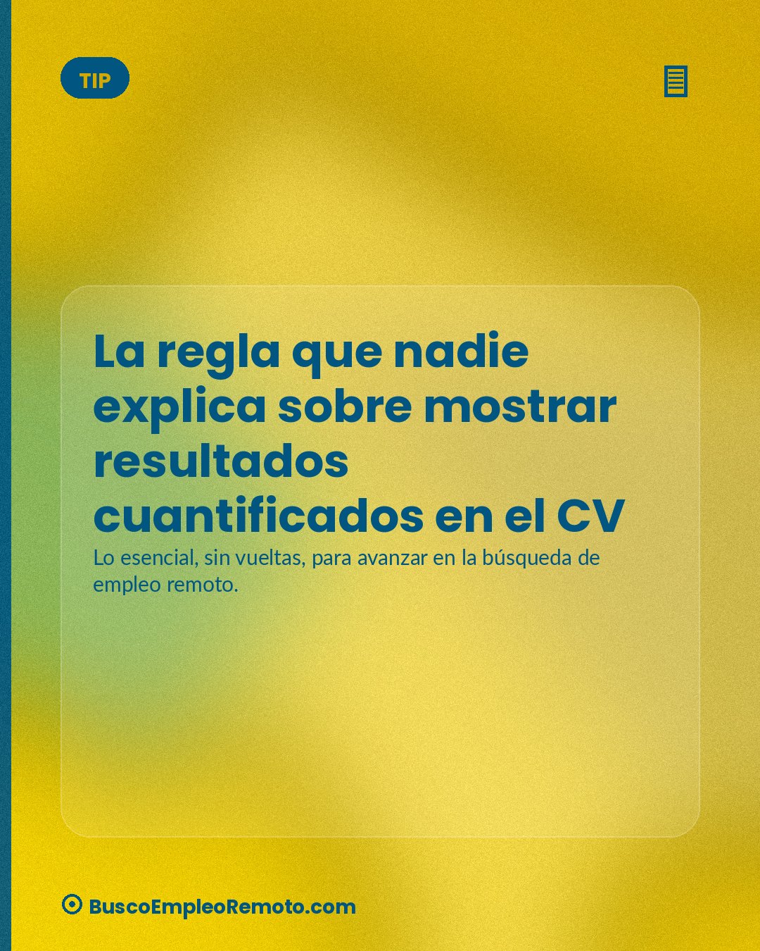 La regla que nadie explica sobre mostrar resultados cuantificados en el CV · imagen 1 de 1